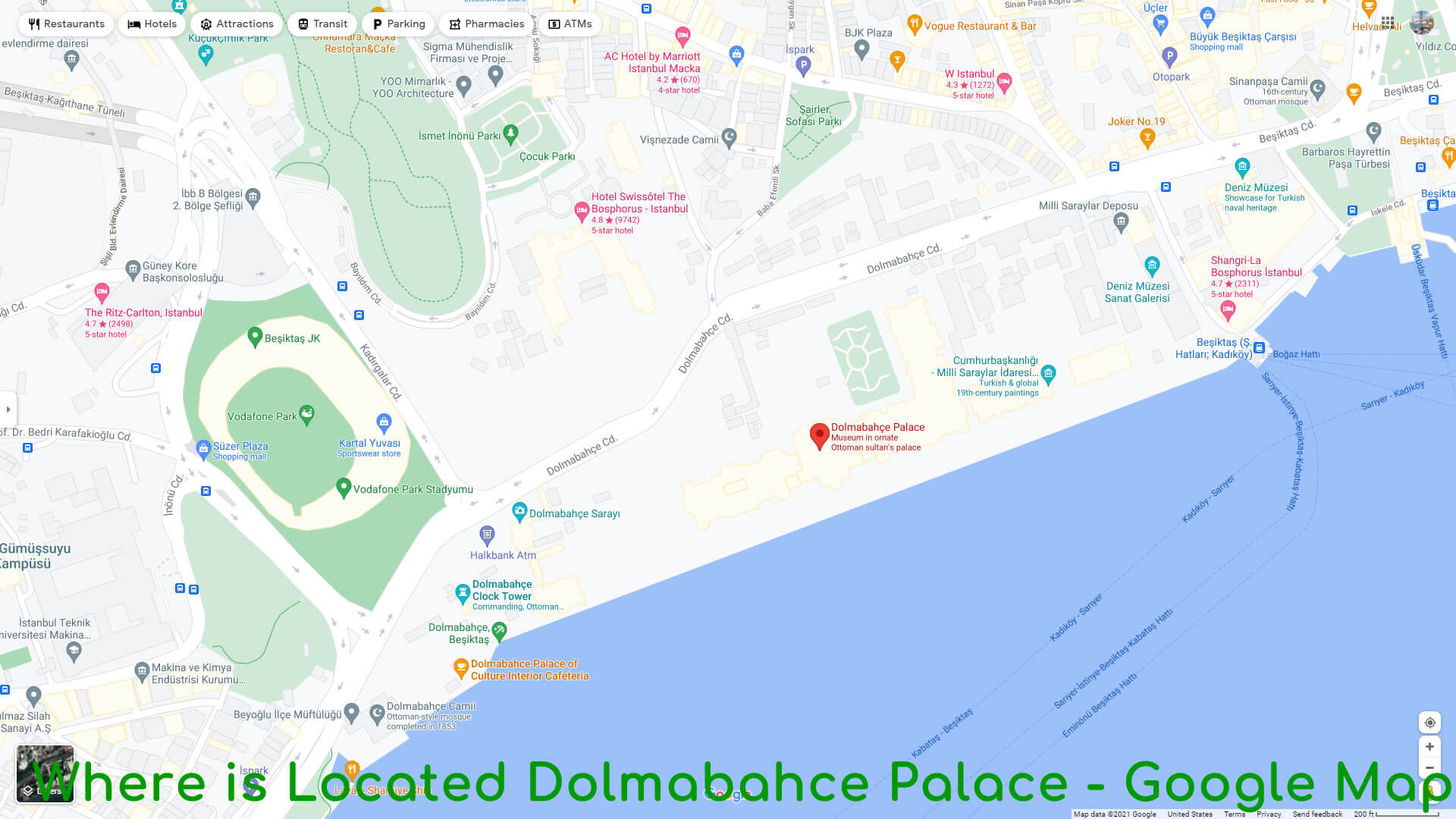 Where is Located Dolmabahce Palace - Google Map